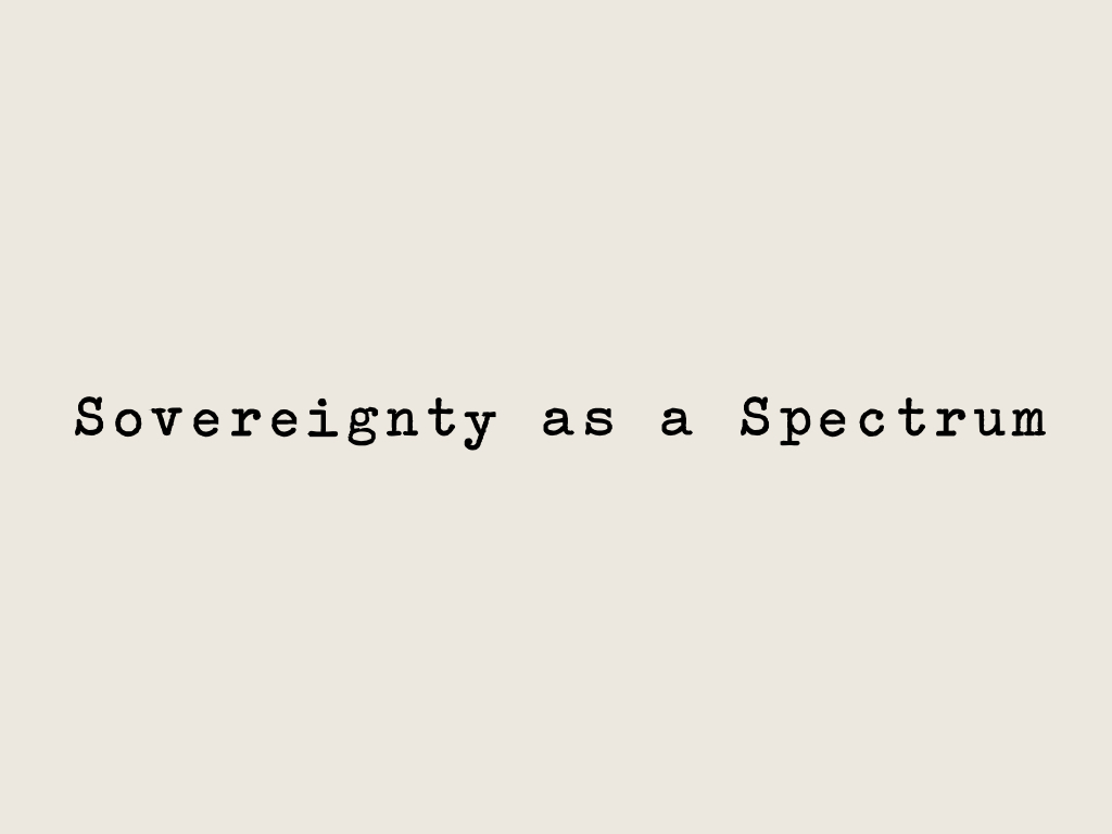 Sovereignty as a Spectrum